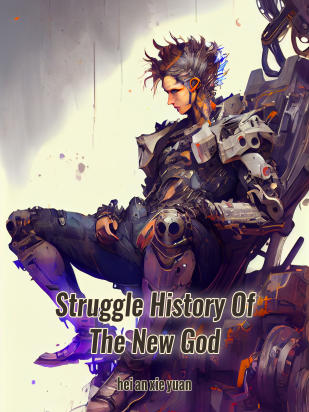 Struggle History Of The New God